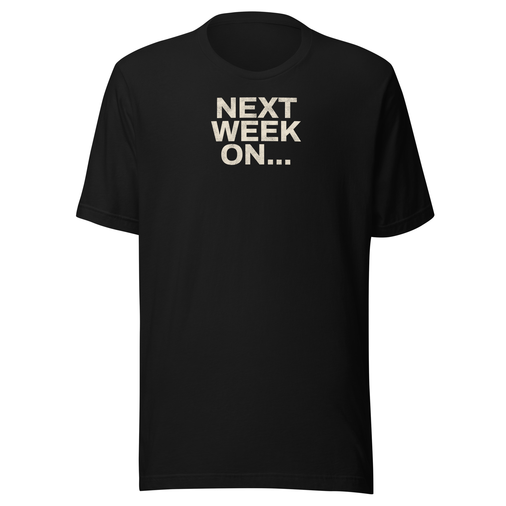 Stay Up Clothing Next Week On vintage t shirt