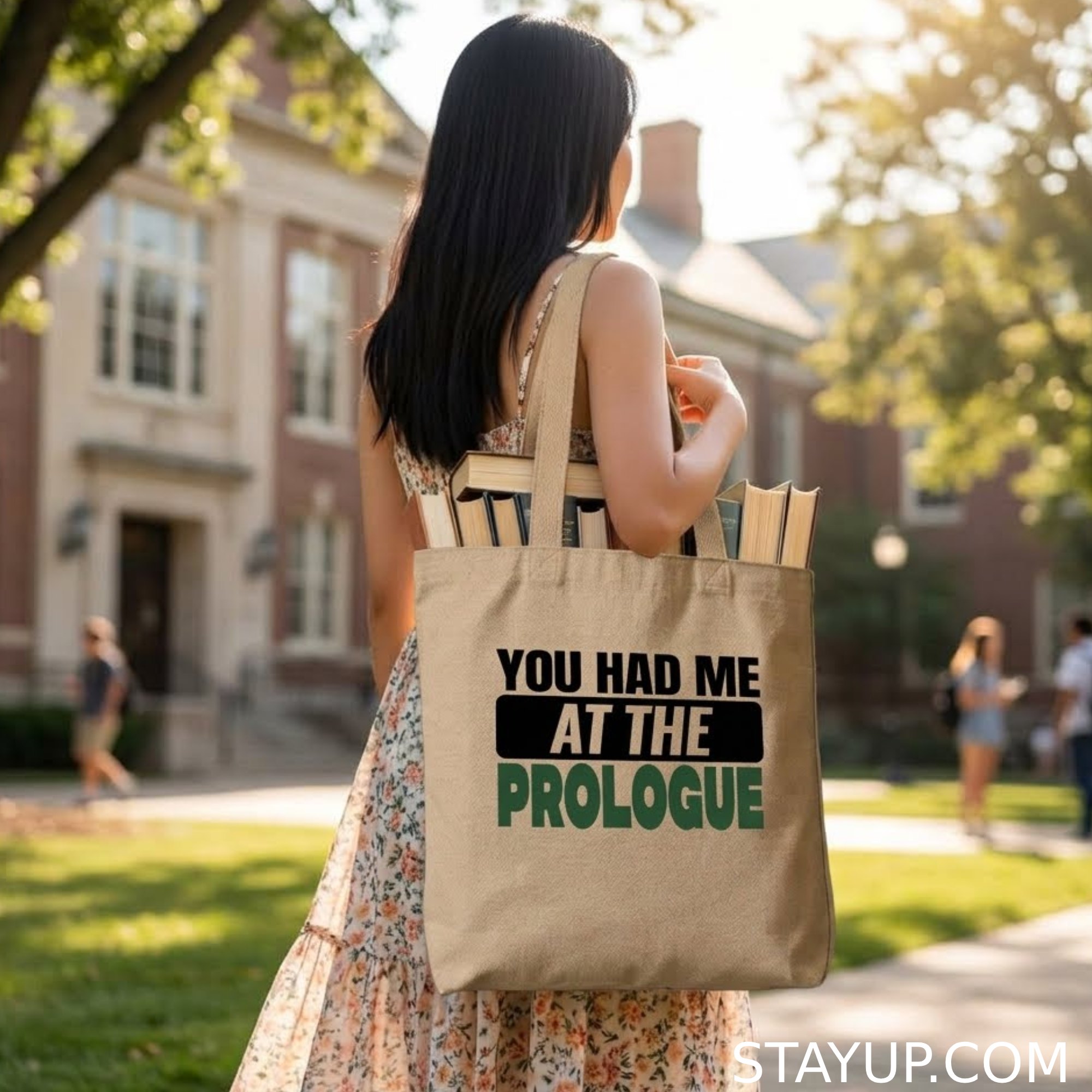 Stay Up Clothing Tote Bag with You Had Me at the Prologue Design